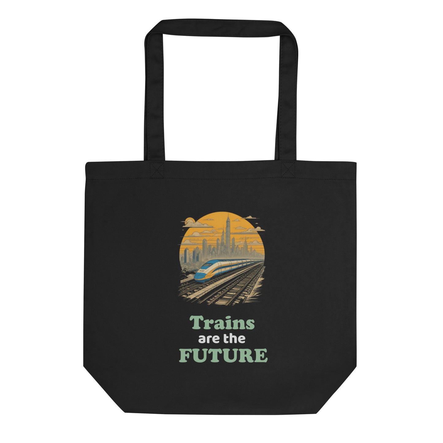 "Trains are the Future" Eco Tote Bag